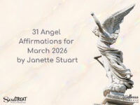 31 Angel Affirmations for March 2026