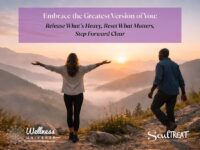 Embrace the Greatest Version of You: Release What’s Heavy, Reset What Matters, Step Forward Clear